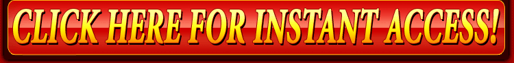 CLICK HERE FOT INSTANT ACCESS 