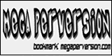 Mega Perversion